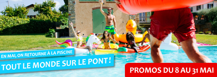 Promotions piscine du mois de mai