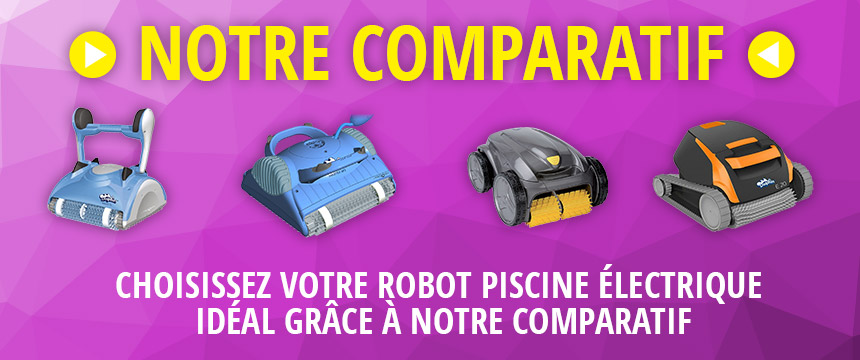 Choisissez votre robot piscine idéal grâce à notre comparatif