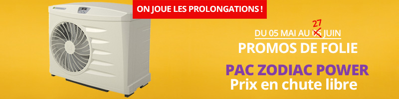 Promos de folie pompe à chaleur Zodiac Power