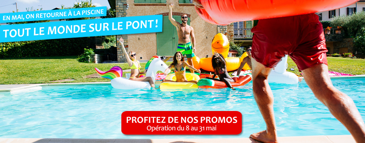 Promotions piscine du mois de mai
