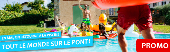 Promotions piscine du mois de mai